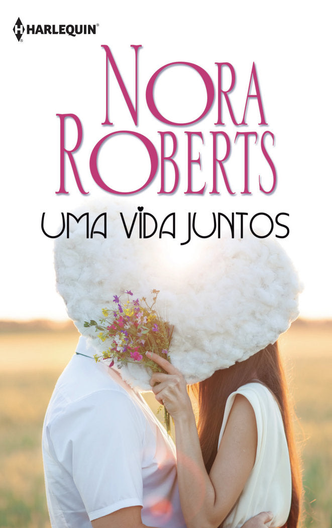 UMA VIDA JUNTOS, de ROBERTS, NORA | portada del libro