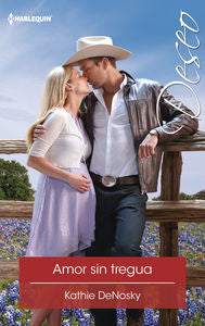 Amor sin tregua, de Denosky, Kathie | portada del libro