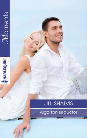 Algo tan seductor, de Shalvis | portada del libro