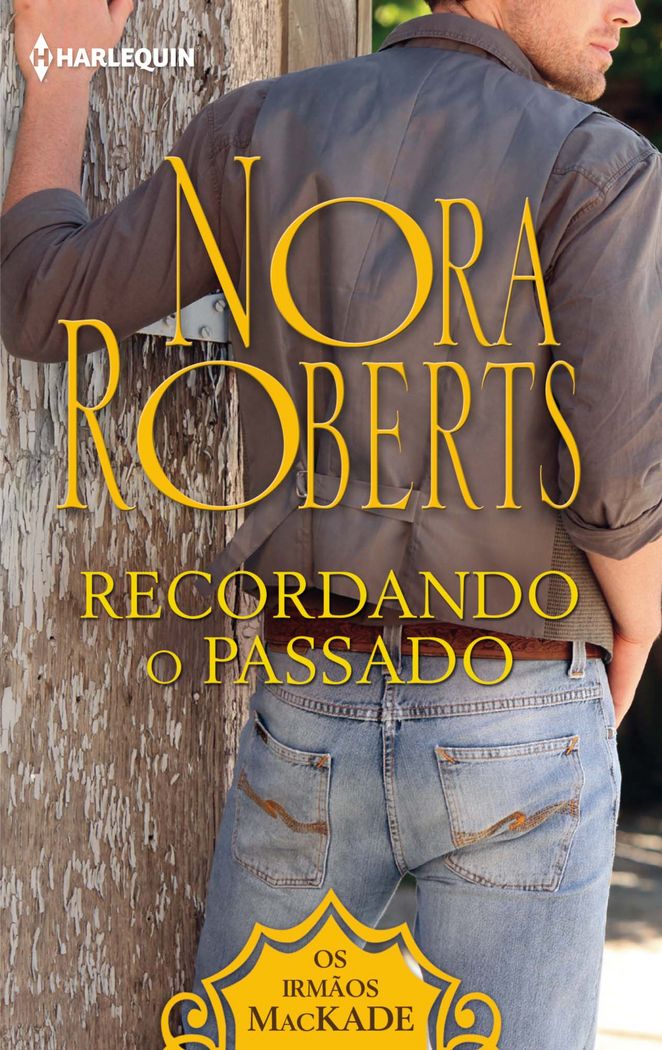 Recordando o passado, de ROBERTS, NORA | portada del libro