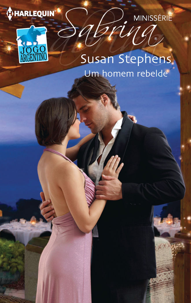 Um homem rebelde, de STEPHENS, SUSAN | portada del libro