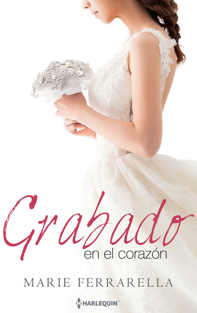 GRABADO EN EL CORAZON, de FERRARELLA, MARIE | portada del libro