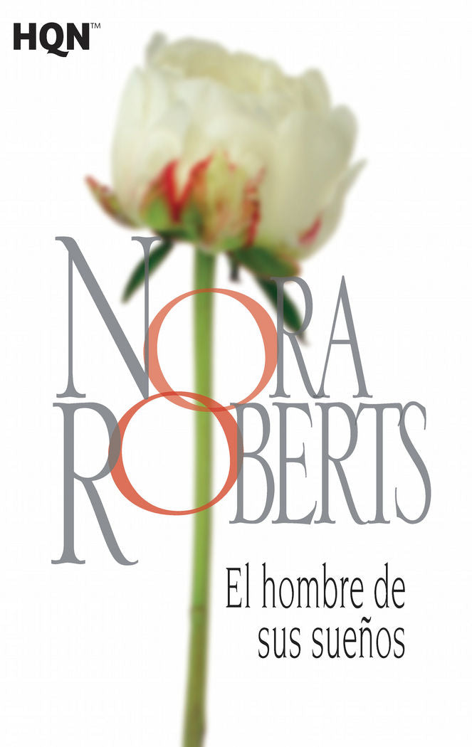 El hombre de sus sueños, de Roberts, Nora | portada del libro