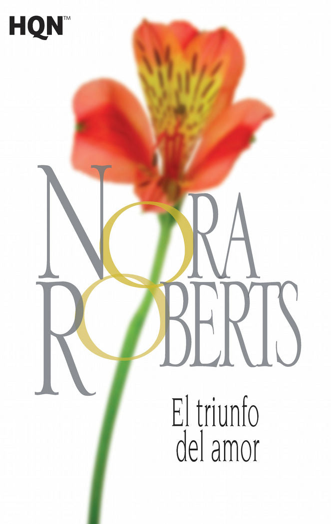 El triunfo del amor, de Roberts, Nora | portada del libro