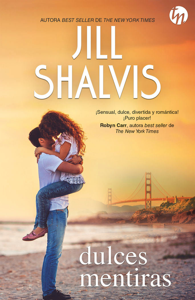 Dulces mentiras, de Shalvis, Jill | portada del libro
