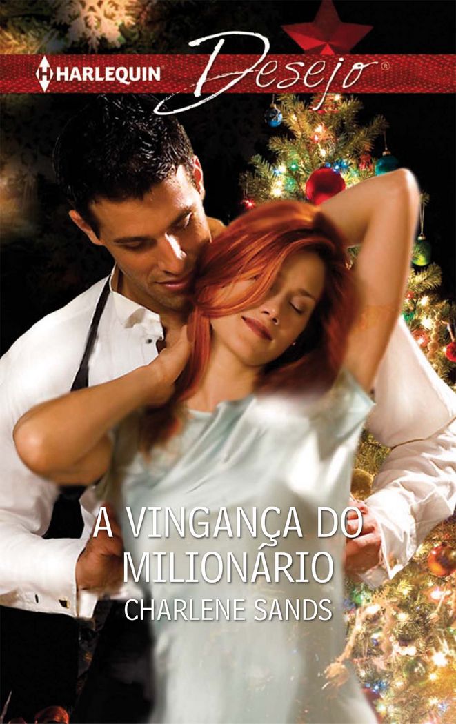 A VINGANÇA DO MILIONARIO, de SANDS, CHARLENE | portada del libro