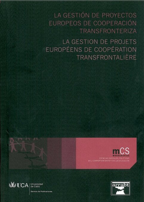 LA GESTION DE PROYECTOS EUROPEOS DE COOPERACION TRANSFRONTERIZA, de GOMEZ | portada del libro