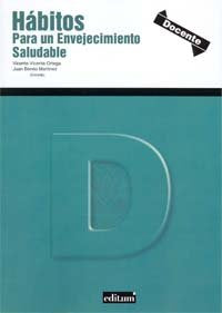 Hábitos para Un Envejecimiento Saludable, de VICENTE ORTEGA, VICENTE | portada del libro