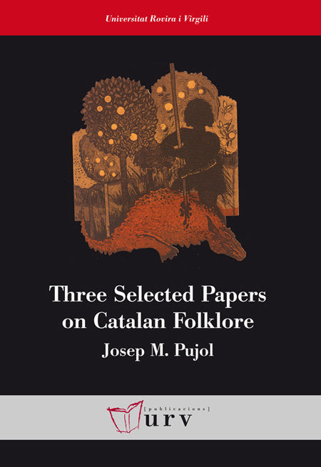 Three Selected Papers on Catalan Folklore, de Pujol, Josep M. | portada del libro