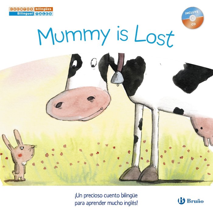 Cuentos bilingües. Mummy is Lost - Mamá se ha perdido, de López Narváez | portada del libro