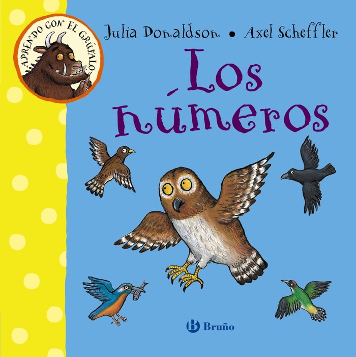 Aprendo con el grúfalo. Los números, de Donaldson, Julia | portada del libro
