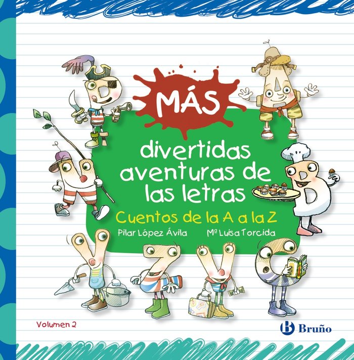 Más divertidas aventuras de las letras, de López Ávila, Pilar | portada del libro