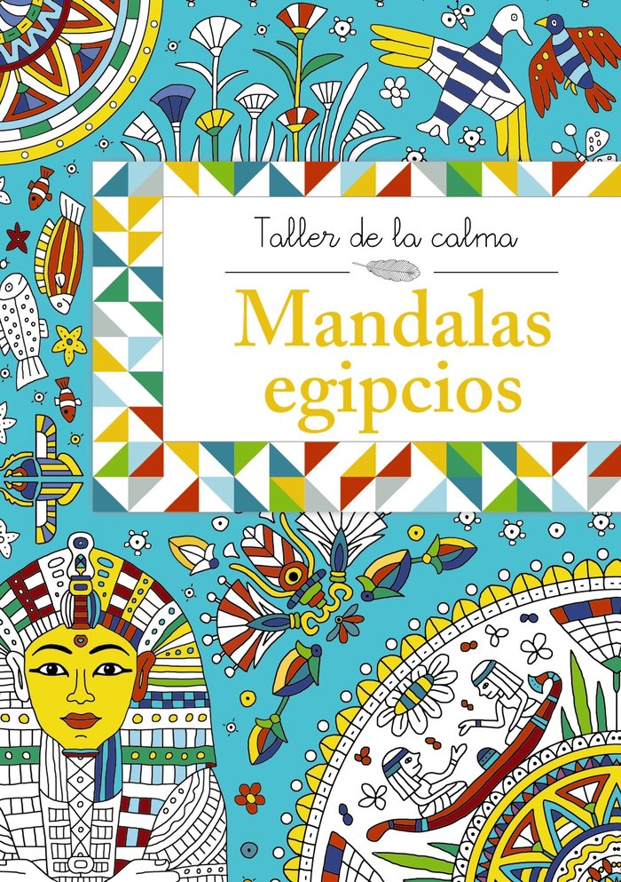 Taller de la calma. Mandalas egipcios, de Varios Autores | portada del libro