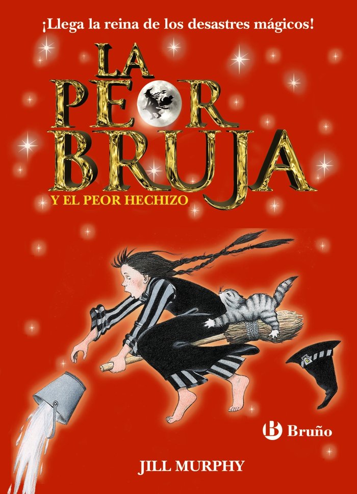 La peor bruja y el peor hechizo, de Murphy, Jill | portada del libro