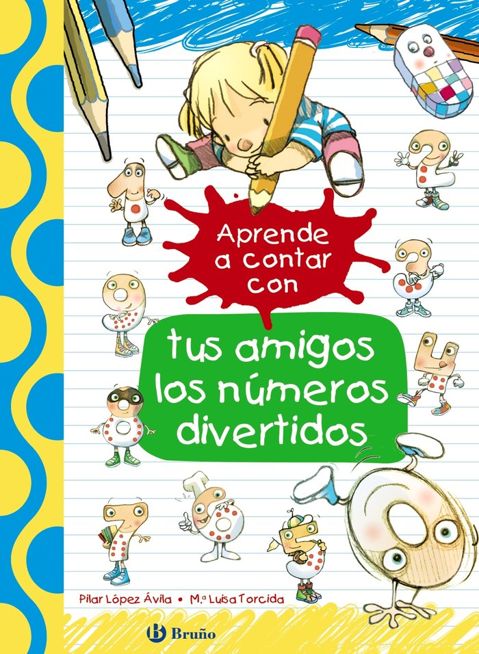 Aprende a contar con tus amigos los números divertidos, de López Ávila, Pilar | portada del libro