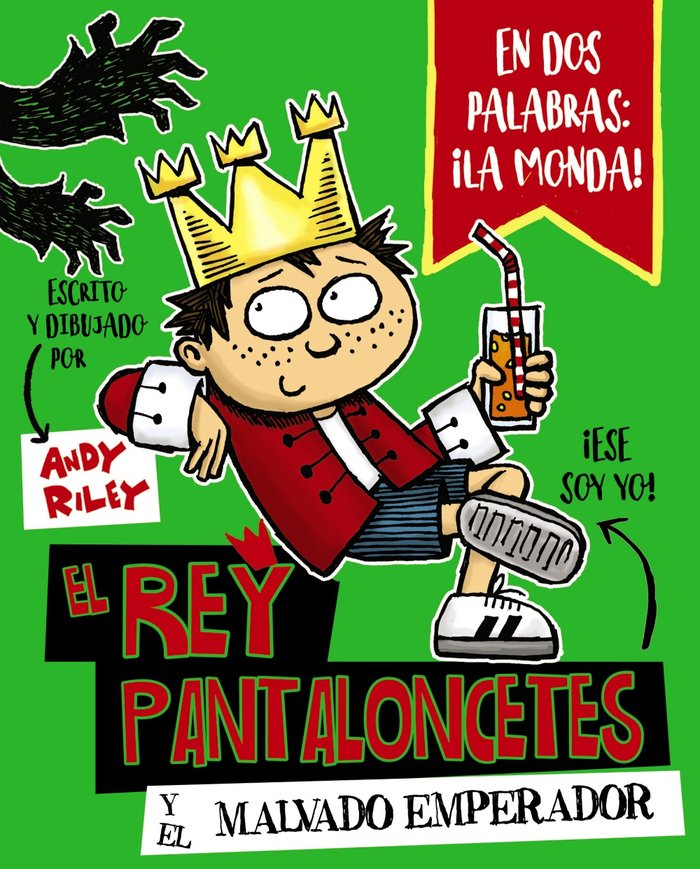El rey Pantaloncetes y el malvado emperador, de Riley, Andy | portada del libro