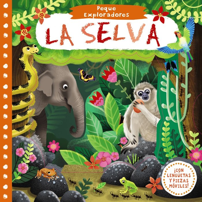 Peque Exploradores. La selva, de Varios Autores | portada del libro