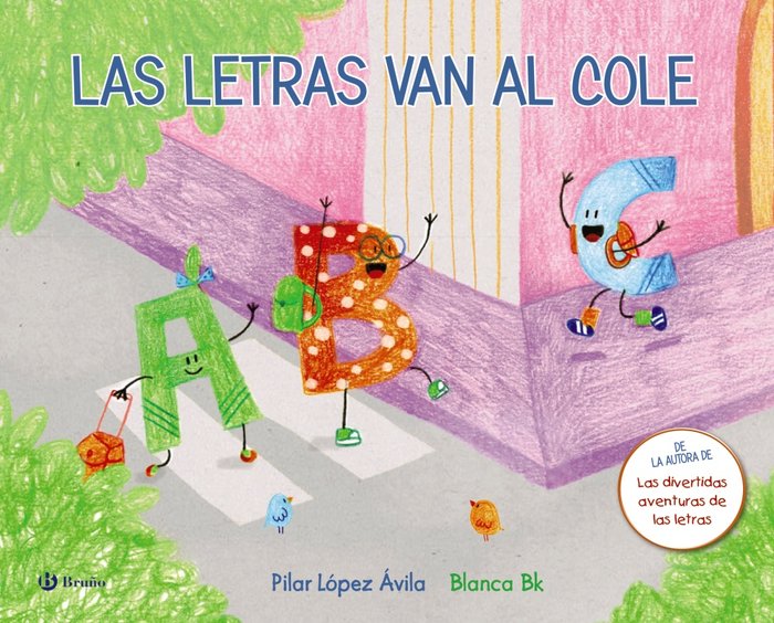 Las letras van al cole, de López Ávila, Pilar | portada del libro