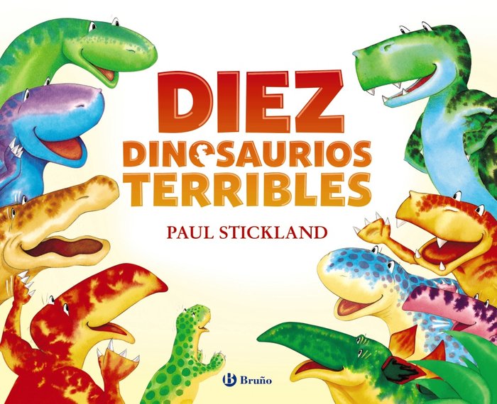Diez dinosaurios terribles, de Stickland, Paul | portada del libro