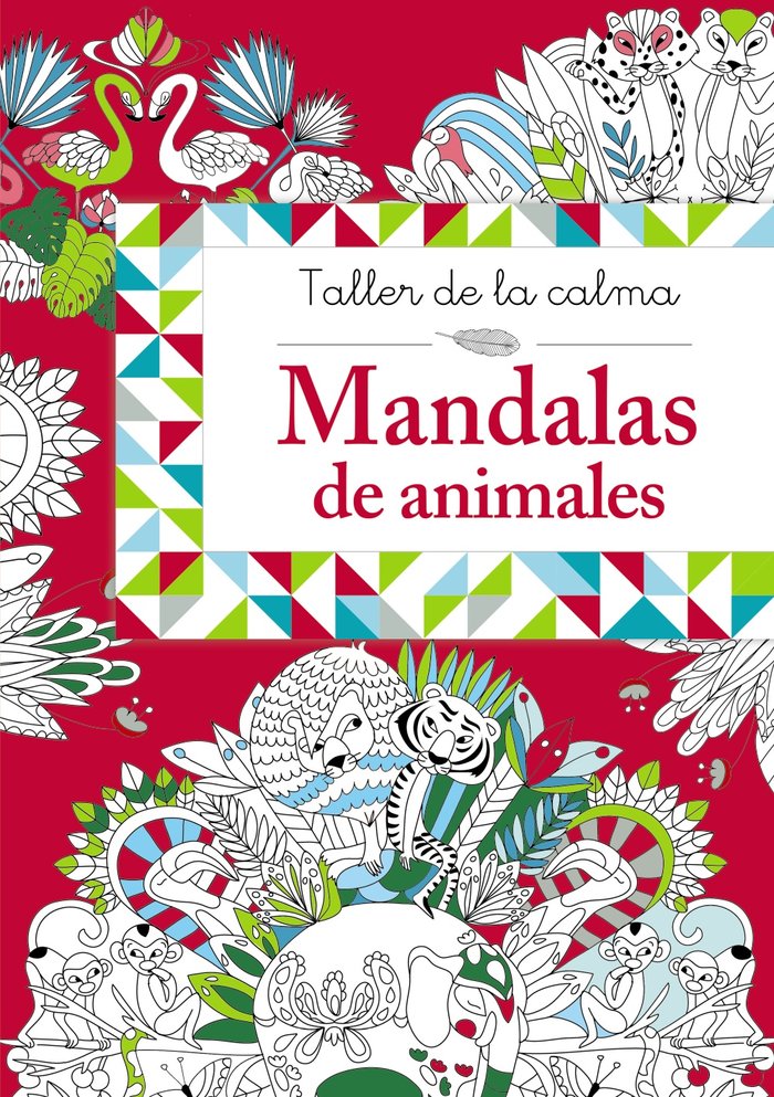 Taller de la calma. Mandalas de animales, de Sileo, Cinzia | portada del libro