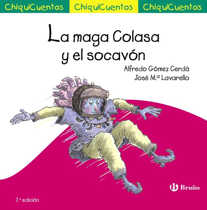 La maga Colasa y el socavón, de Gómez-Cerdá, Alfredo | portada del libro