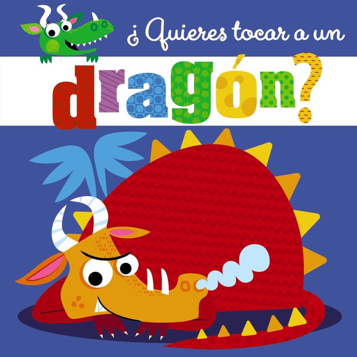 ¿Quieres tocar a un dragón?, de Varios Autores | portada del libro