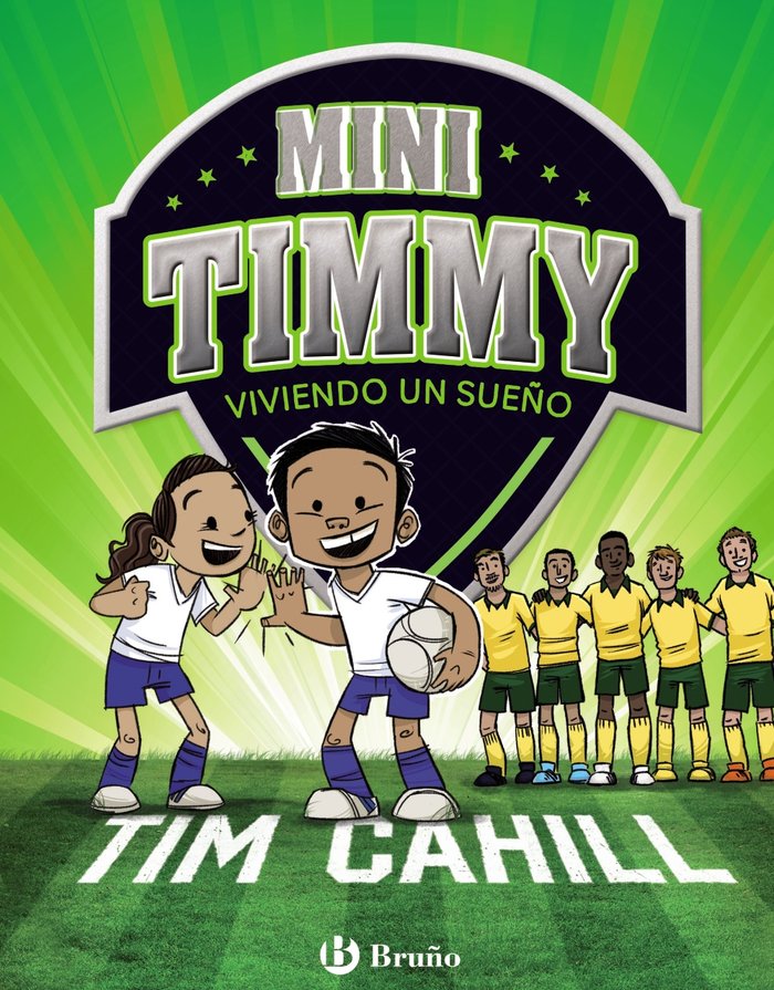 Mini Timmy - Viviendo un sueño, de Cahill, Tim | portada del libro