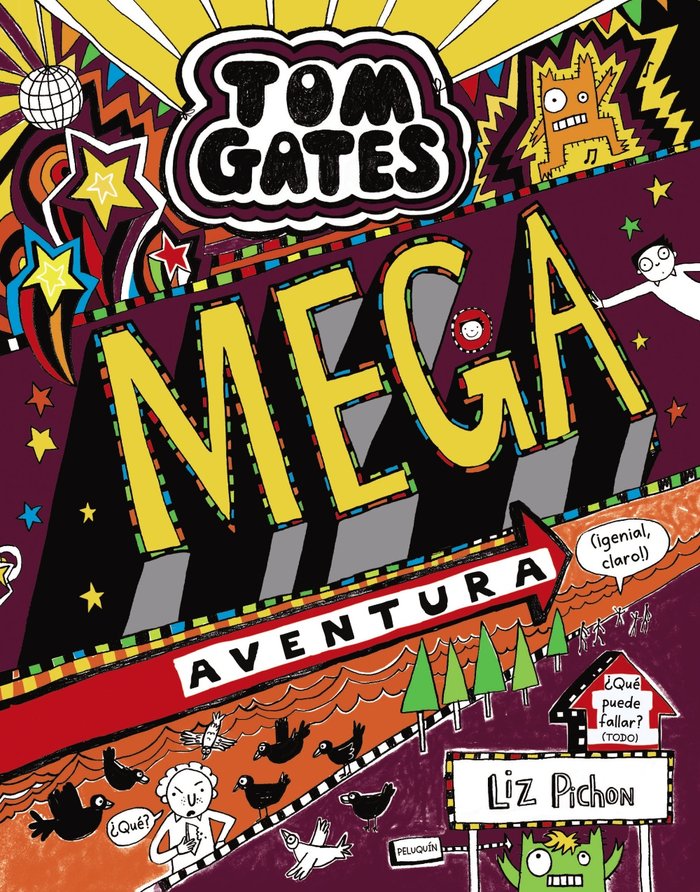 Tom Gates: Mega aventura (¡genial, claro!), de Pichon, Liz | portada del libro