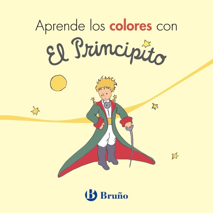 Aprende los colores con El Principito, de de Saint-Exupéry, Antoine | portada del libro