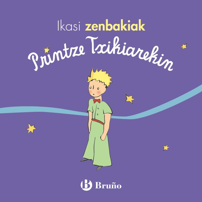 IKASI ZENBAKIAK PRINTZE TXIKIAREKIN, de DE SAINT-EXUPéRY, ANTOINE | portada del libro
