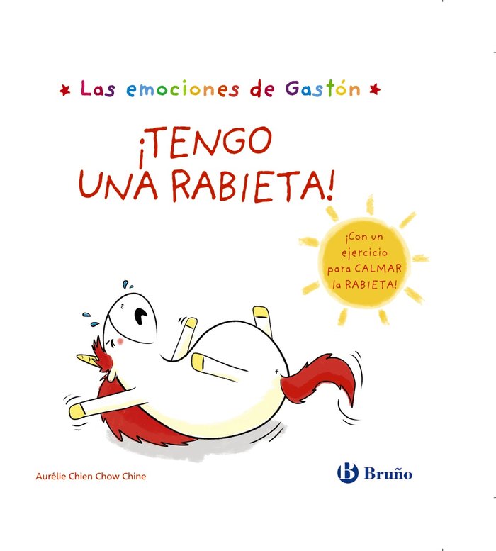 Las emociones de Gastón. ¡Tengo una rabieta!, de Chien Chow Chine, Aurélie | portada del libro