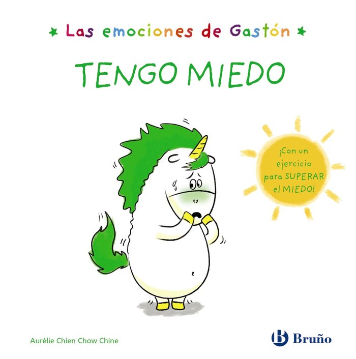 Las emociones de Gastón. Tengo miedo, de Chien Chow Chine, Aurélie | portada del libro