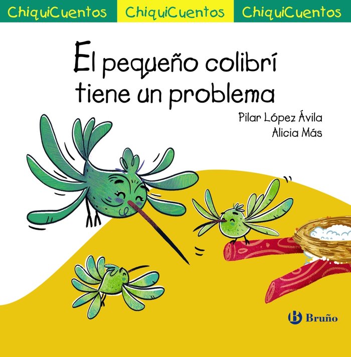 El pequeño colibrí tiene un problema, de López Ávila, Pilar | portada del libro
