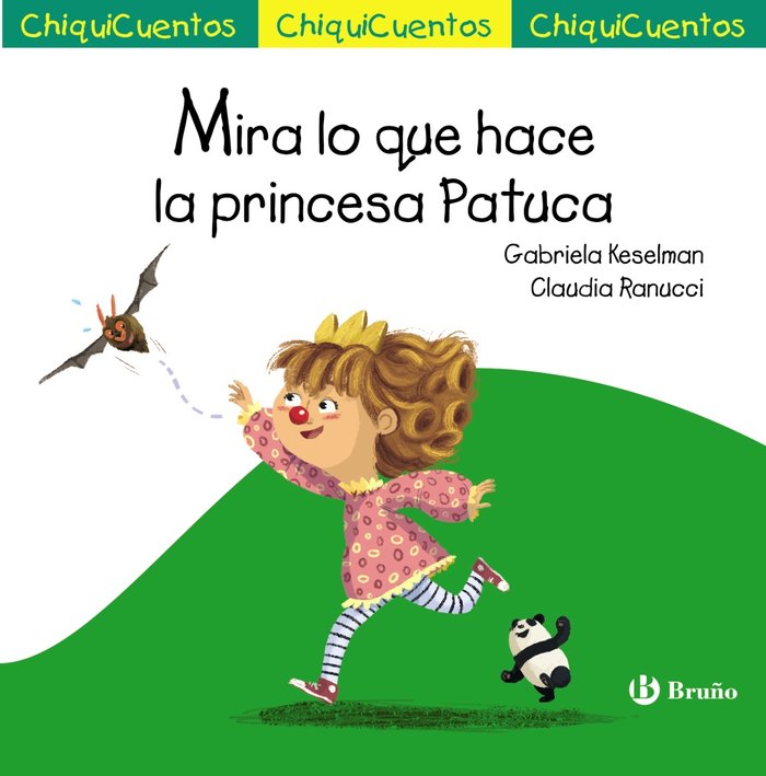 Mira lo que hace la princesa Patuca, de Keselman, Gabriela | portada del libro