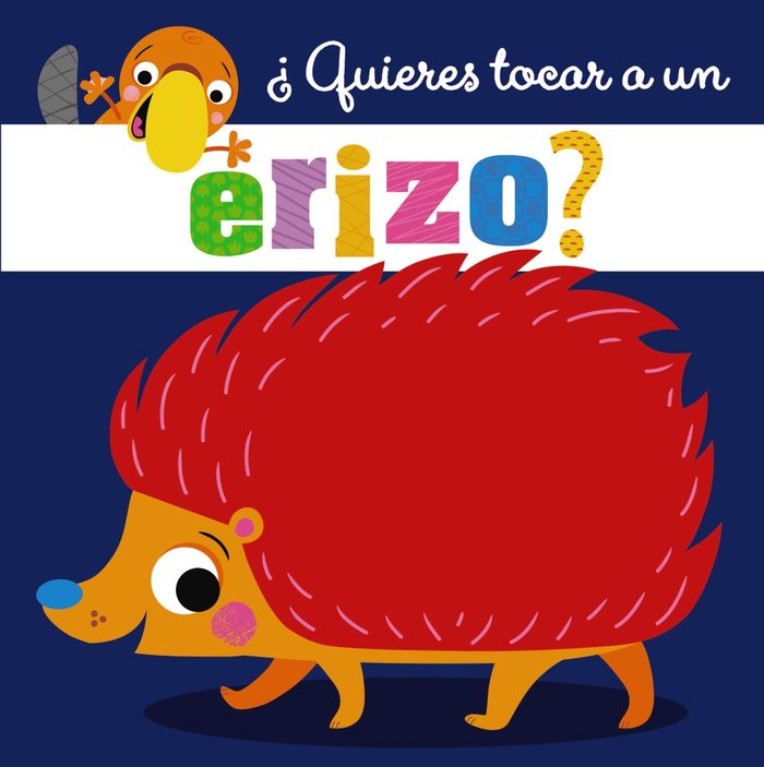 ¿Quieres tocar a un erizo?, de Varios Autores | portada del libro