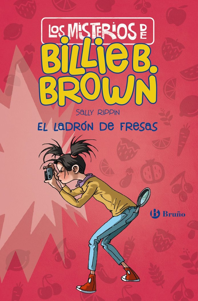 Los misterios de Billie B. Brown, 4. El ladrón de fresas, de Rippin, Sally | portada del libro