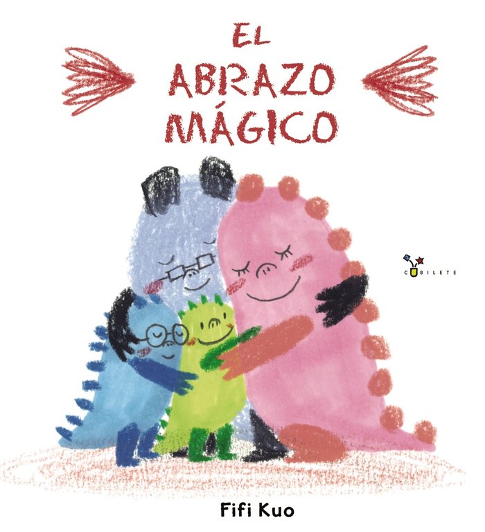 El abrazo mágico, de Kuo, Fifi | portada del libro