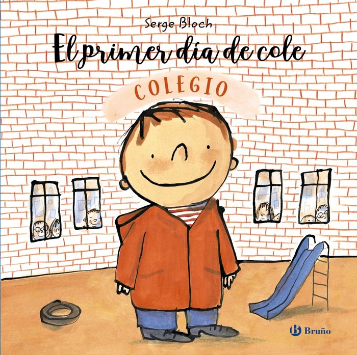 El primer día de cole, de Bloch, Serge | portada del libro