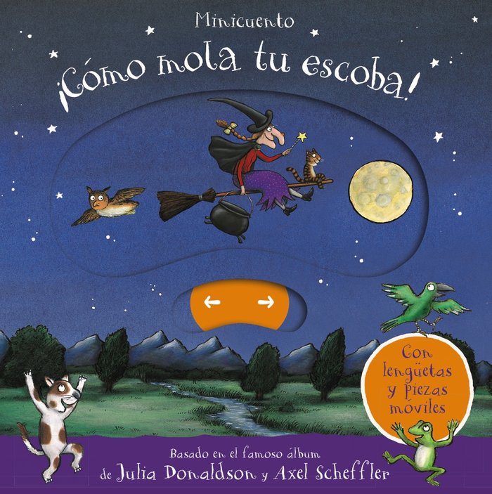 ¡Cómo mola tu escoba! Minicuento, de Donaldson, Julia | portada del libro