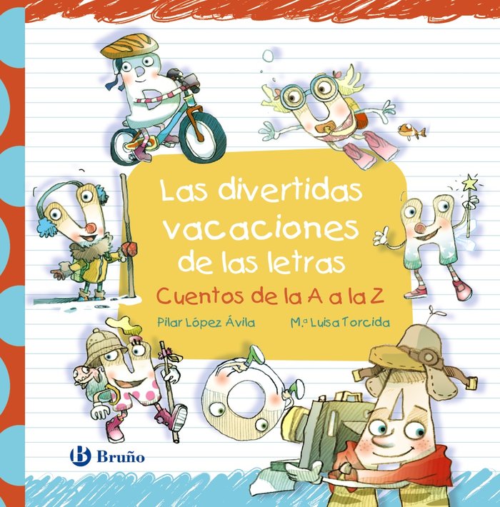 LAS VACACIONES DE LAS LETRAS DIVERTIDAS, de LOPEZ AVILA, PILAR | portada del libro