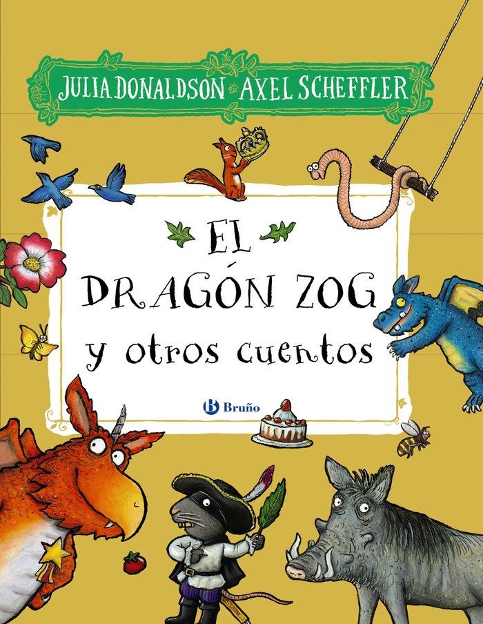 EL DRAGON ZOG Y OTROS CUENTOS, de DONALDSON, JULIA | portada del libro