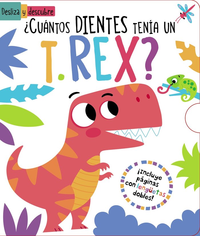 CUANTOS DIENTES TENIA UN T REX, de REGAN, LISA | portada del libro