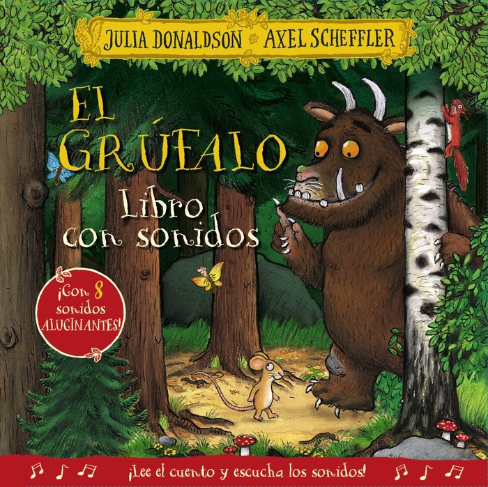 EL GRUFALO LIBRO CON SONIDOS, de DONALDSON, JULIA | portada del libro