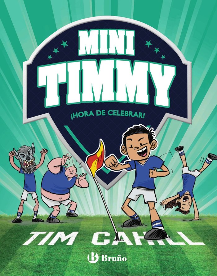MINI TIMMY 14 HORA DE CELEBRAR, de CAHILL, TIM | portada del libro
