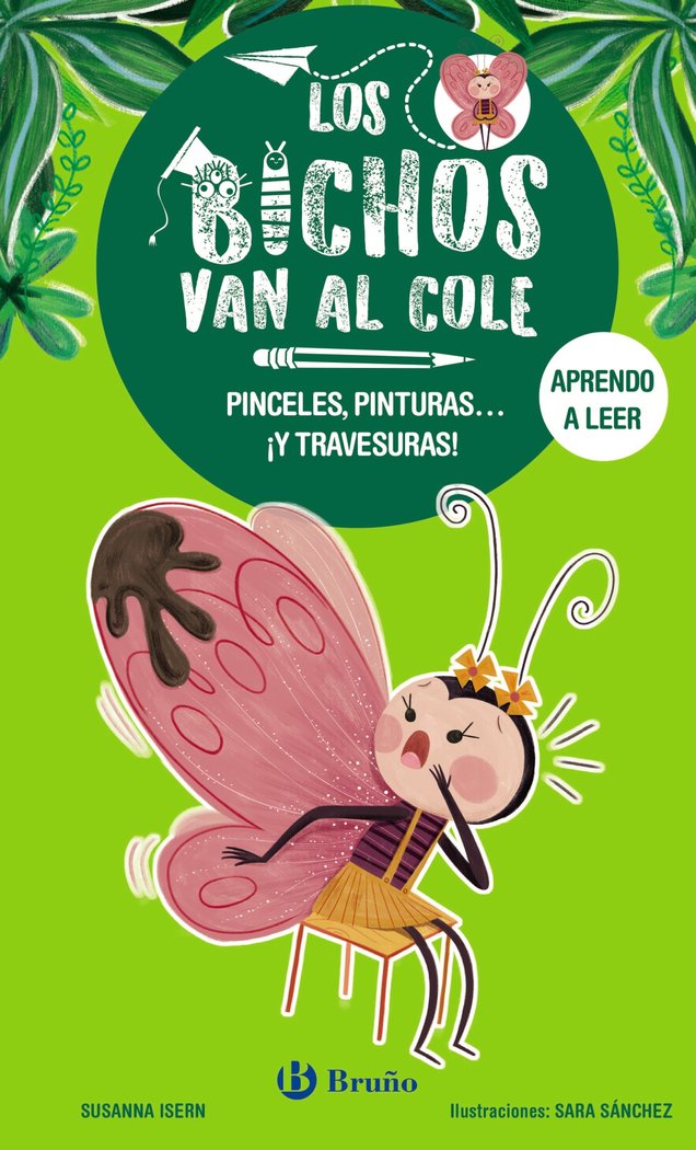LOS BICHOS VAN AL COLE 1 PINCELES PINTURAS... Y TRAVESURA, de ISERN, SUSANNA | portada del libro