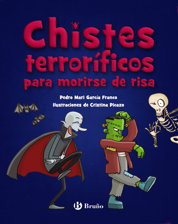 CHISTES TERRORIFICOS PARA MORIRSE DE RISA, de GARCIA FRANCO, PEDRO MARIA | portada del libro