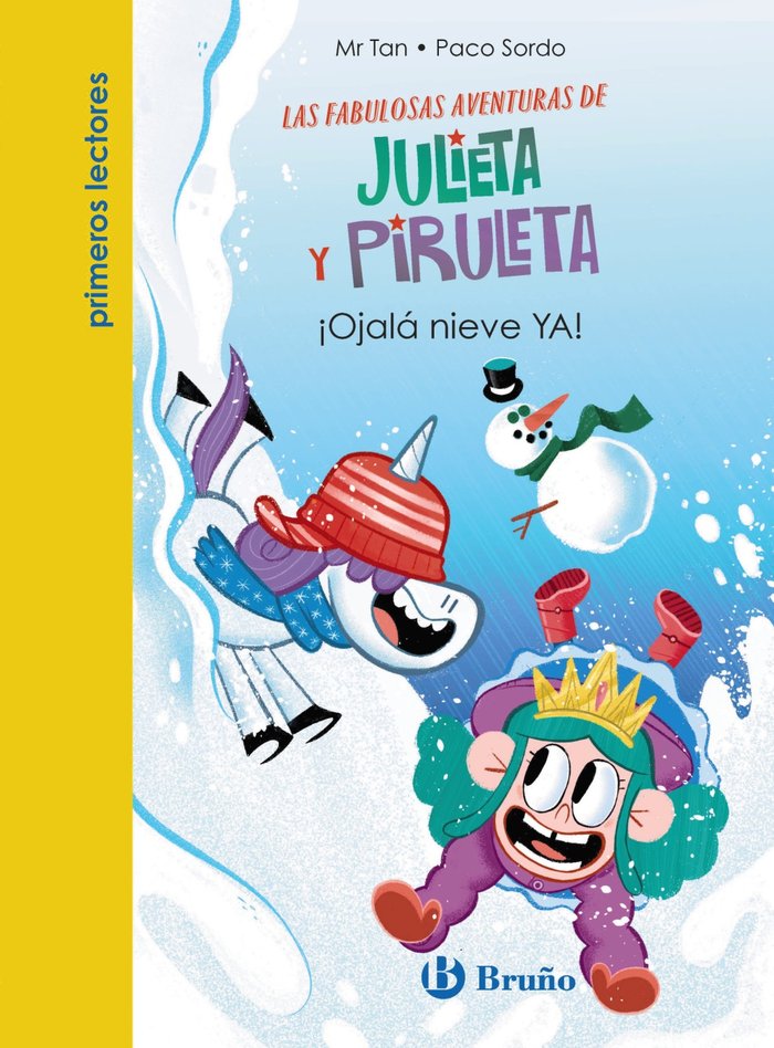JULIETA Y PIRULETA 4 OJALA NIEVE YA, de MR TAN | portada del libro