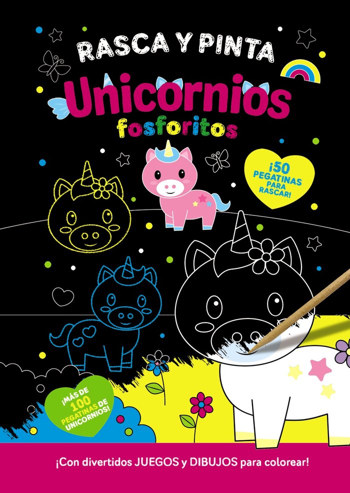 RASCA Y PINTA UNICORNIOS FOSFORITOS, de VARIOS AUTORES | portada del libro