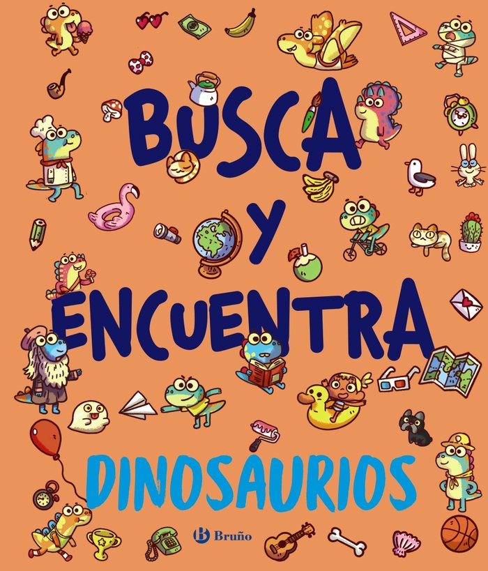 BUSCA Y ENCUENTRA DINOSAURIOS, de VARIOS AUTORES | portada del libro