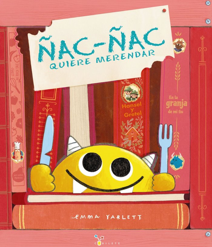 ÑAC ÑAC QUIERE MERENDAR, de YARLETT, EMMA | portada del libro